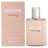 Chevignon Forever Mine for Women Тоалетна вода, 50ml