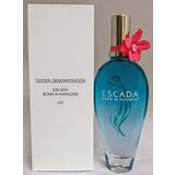 Escada Born in Paradise Тоалетна вода - Тестер, 100ml
